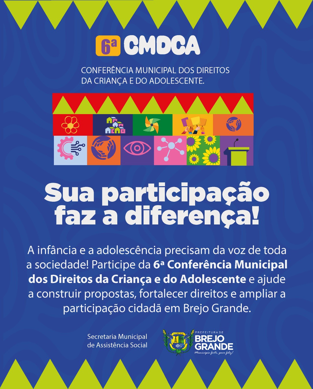 Foto da notícia 6ª CMDCA - Conferência Municipal dos Direitos da Criança e do Adolescente.