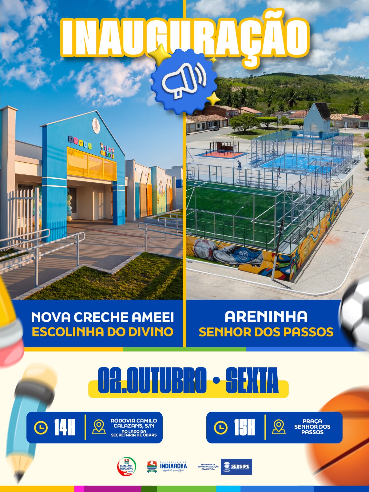 É dia de inauguração em Indiaroba! 💙💛