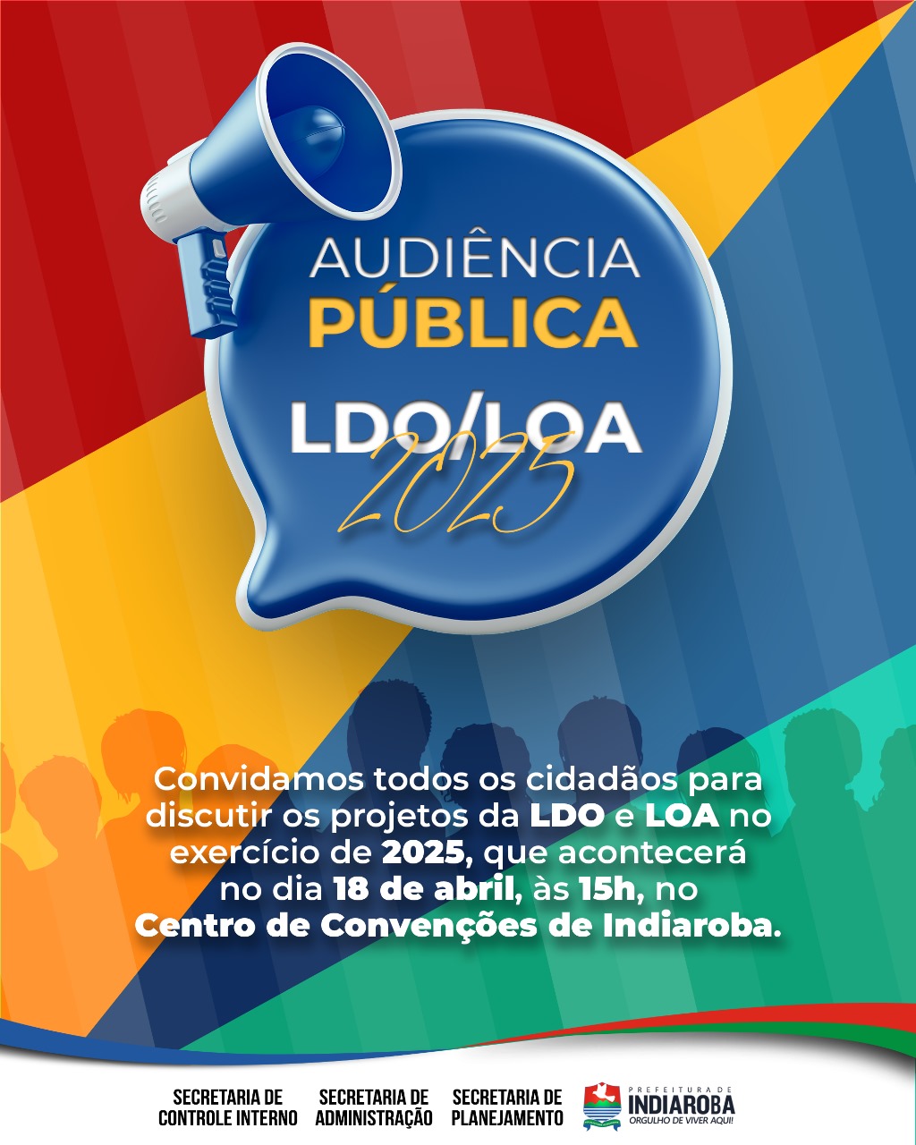 PARTICIPE DA AUDIÊNCIA PÚBLICA PARA DISCUSSÃO DOS PROJETOS DA LOA E LDO 2025