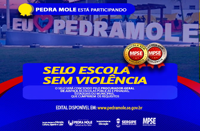 Pedra Mole adere ao Selo “Escola sem Violência” e reforça ações de prevenção nas escolas