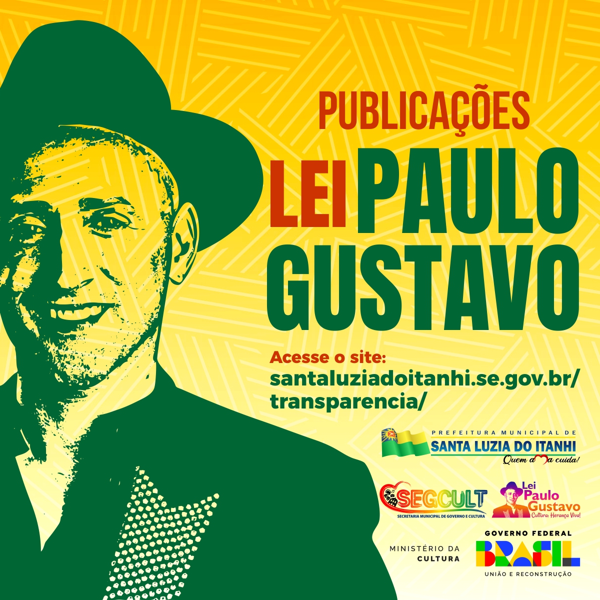 PUBLICAÇÕES DA LEI PAULO GUSTAVO JÁ PODEM SER ACESSADAS PELO SITE DA PREFEITURA DE SANTA LUZIA