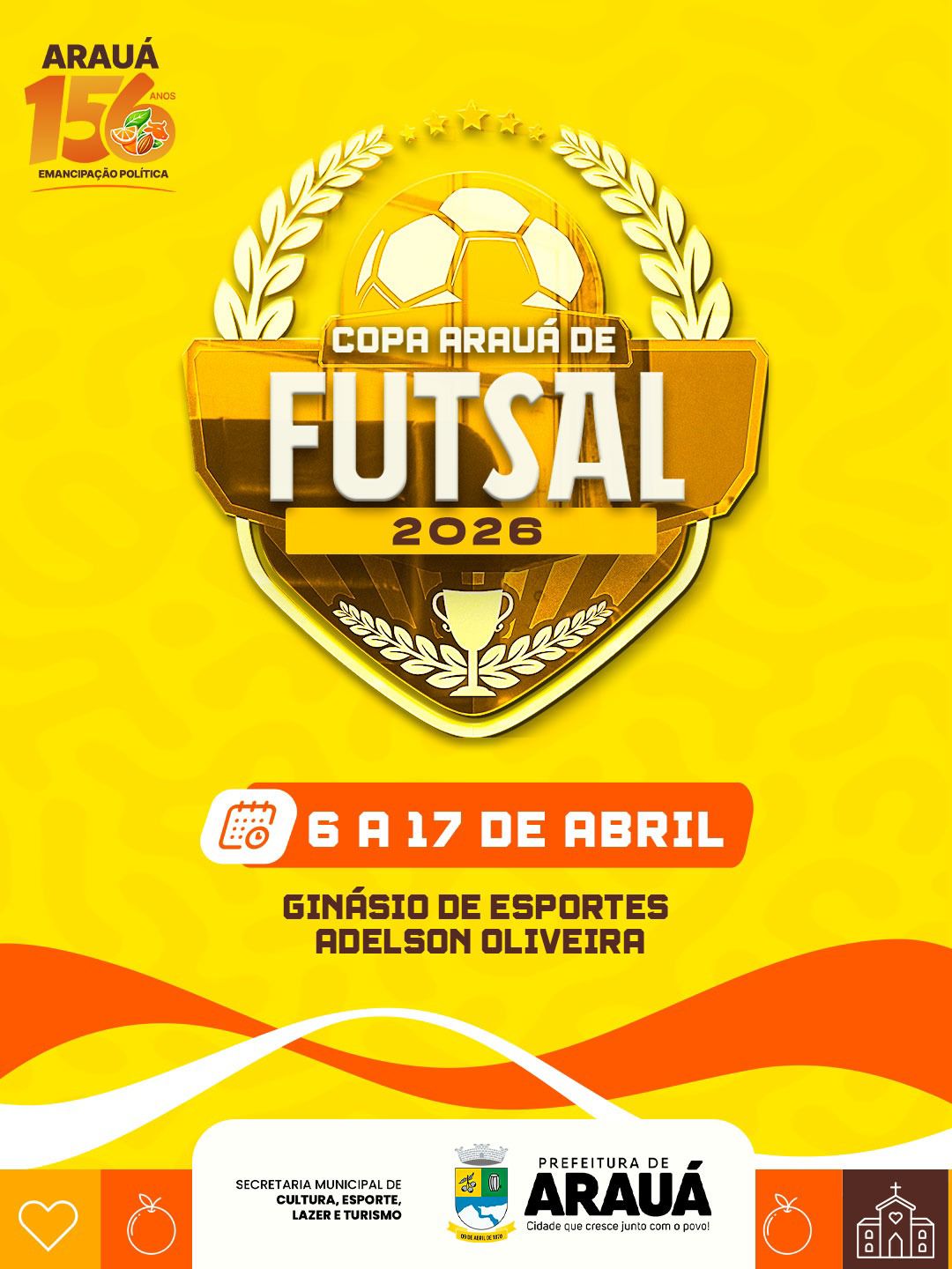 Copa Arauá de Futsal 2026 ⚽️