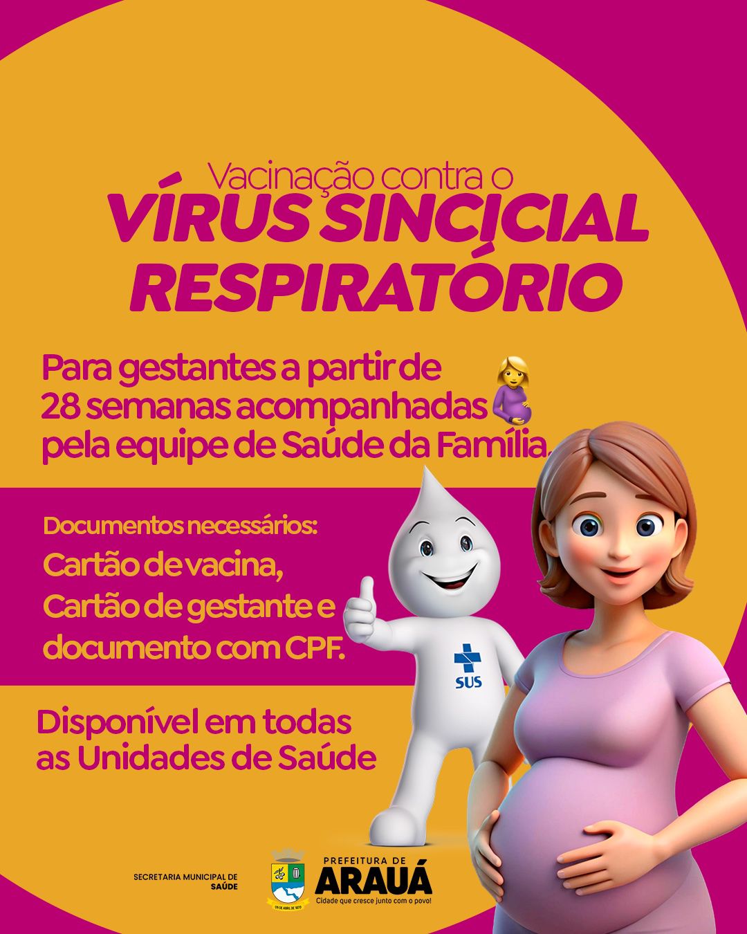 Vacinação contra o Vírus Sincicial Respiratório (VSR) para gestantes acompanhadas pela equipe de Saúde da Família!