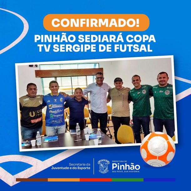 PINHÃO SEDIARÁ COPA TV SERGIPE DE FUTSAL