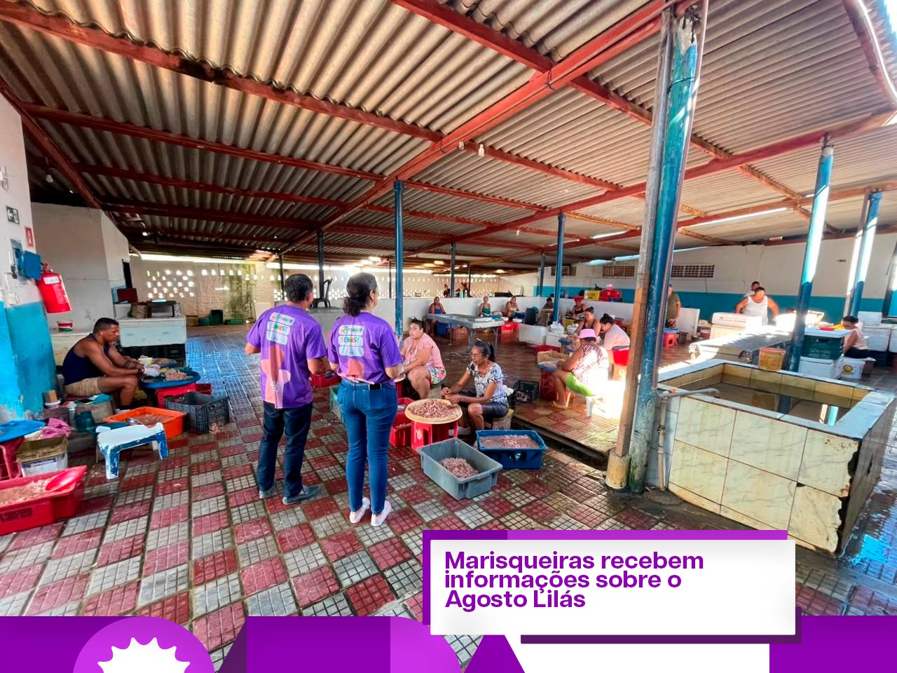 Foto 1 da notícia Marisqueiras recebem informações sobre o Agosto Lilás